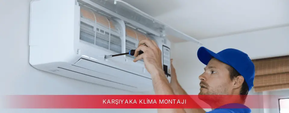 Karşıyaka İlçemi Toshiba Klima Montajı